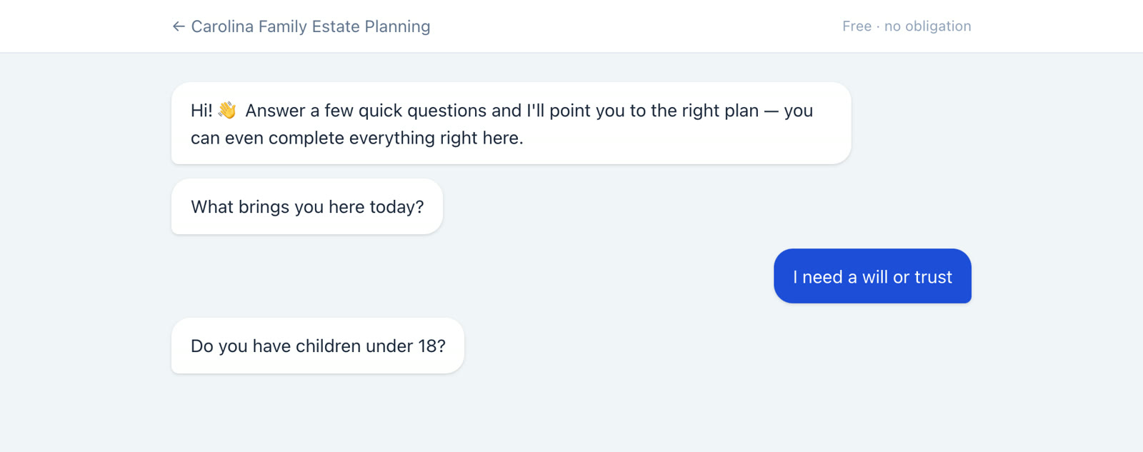 The assessment chat: a greeting, the question 'What brings you here today?', the visitor's answer 'I need a will or trust', and the follow-up 'Do you have children under 18?'